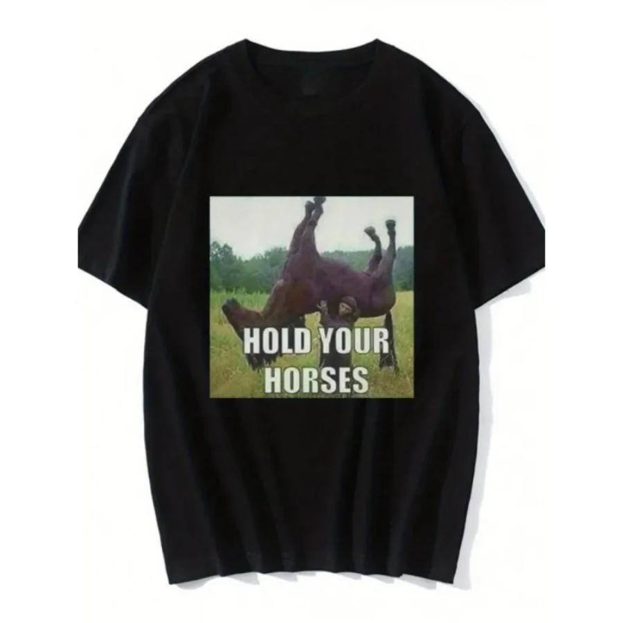 

Men s Graphic T-Shirt Humor Hold Your Horses Print Cotton Short Sleeve T-Shirt Casual Streetwear Machine Washable Summer Tops XXXXXL чорний