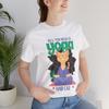 Yoga Cat Mom Tee, Funny Animal Lovers Shirt, All You Need Is Yoga And Cat Shirt, Cute Cat Shirt, Cat Lover Gift Tee, Pet Lover Shirt, Unisex