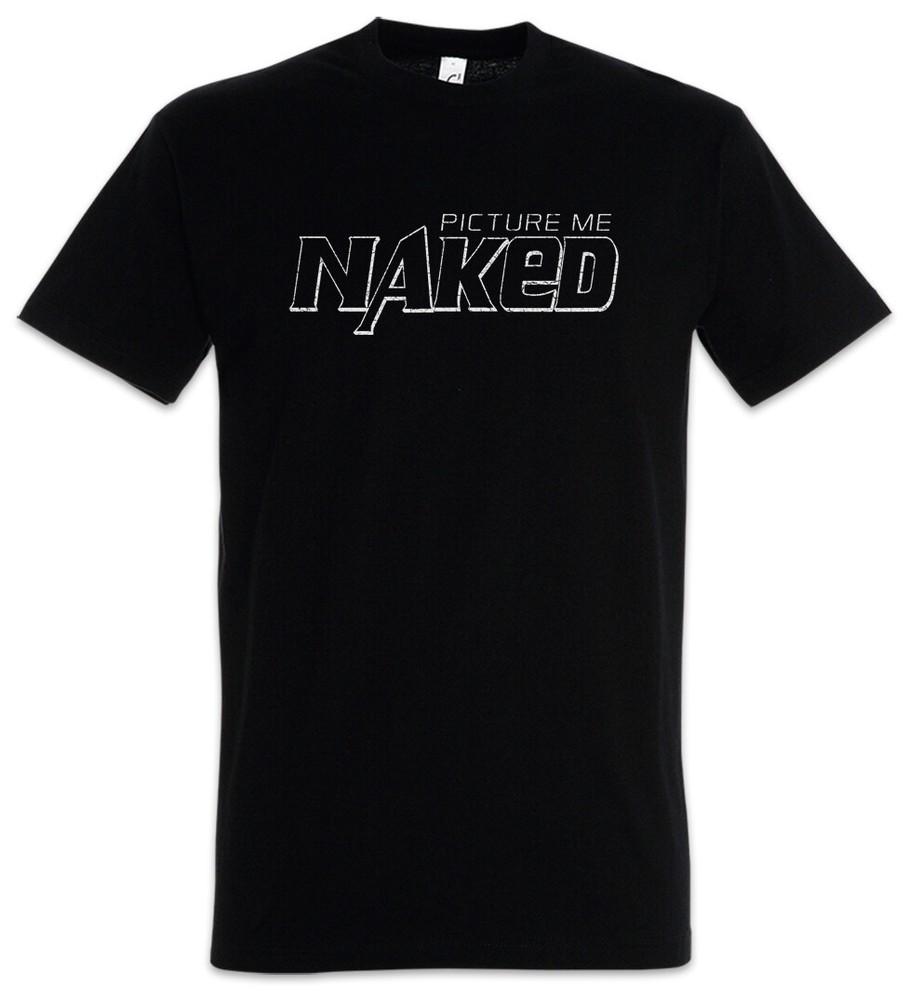 Picture Me Naked Mens T-Shirt Thick Thick Nude Pride Overweight Chubby Pride