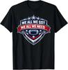 We All Got Patriot We All Need Sport T-Shirt