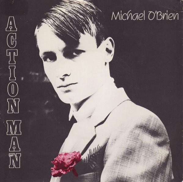 

7inch Record MICHAEL OBRIEN Action Man ZILCH17 Zilch 1982 UK Rock Used