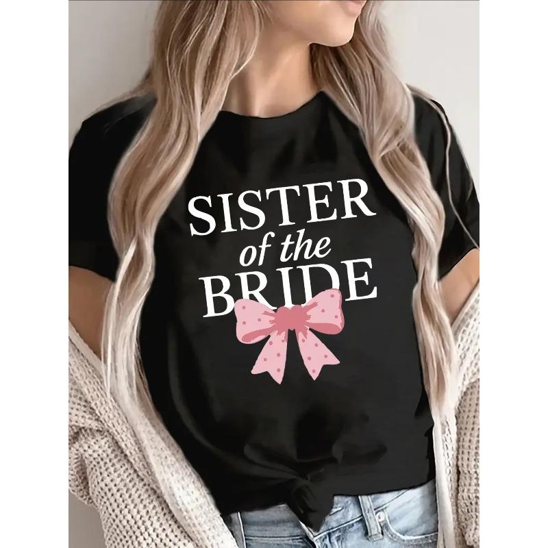 Short-Sleeve Tee Featuring A Pink Bow Design for The Sister of The Bride, Ideal for Wedding Celebrations and Casual Outings At Home or Outdoors
