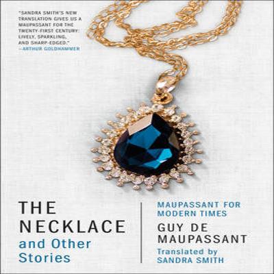 The Necklace and Other Stories by Guy De Maupassant Paperback Book 9781631491894