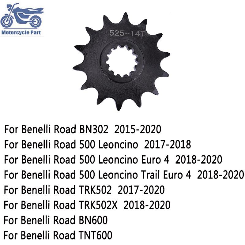 525 14T Motorcycle Front Sprocket For Benelli BN600 TNT600 BN302 2015-2020 500 Leoncino TRK502 TRK502X 2018-2020 600CC