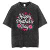 Happy Mothers Day Floral T Shirt Vintage Washed Cotton ShortSleev Casual Tops Light Luxury Perfect Gift for Mom