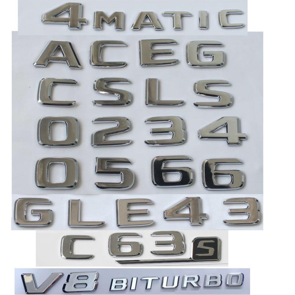 

For Mercedes Benz AMG W177 W205 W222 W166 X166 X253 W213 W212 X218 C218 C117 Chrome Trunk Letters Number Badge Emblems Symbols L