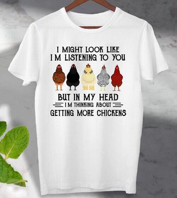 I Might Look Like Listening Chickens T Shirt  Poster  Unisex Men's Ladies Top