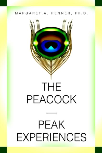 Kniha The Peacock-Peak Experiences