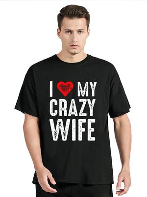 Miluji svou bláznivou ženu Vtipný humor o ženách Meme Fitnessové tričko Prémiové pánské oblečení Dlouhé nadměrné tričko Módní bavlněné tričko