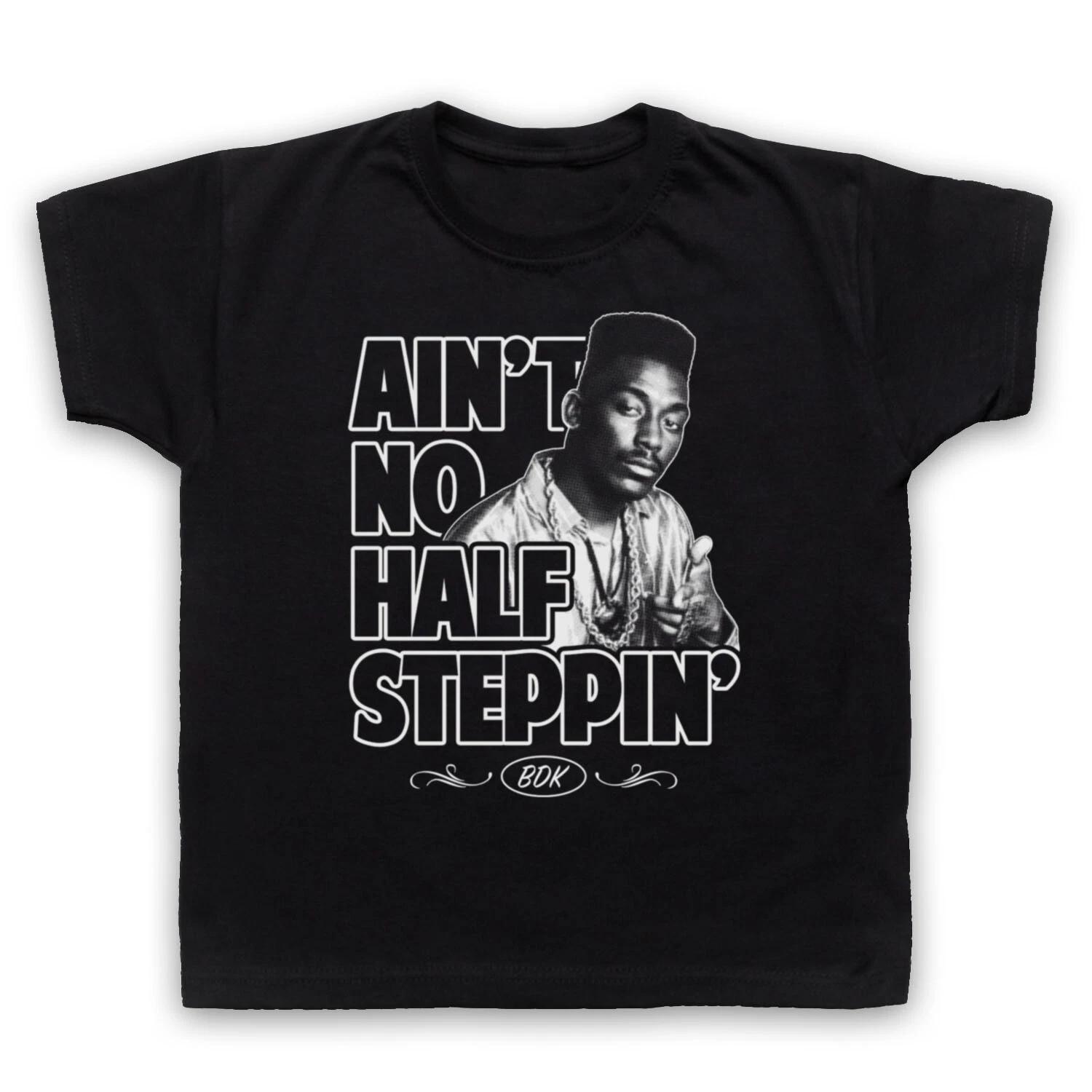 

AIN T NO HALF STEPPIN BIG DADDY RAP UNOFFICIAL KANE KIDS CHILDRENS Boys Baby Children T-shirt 100