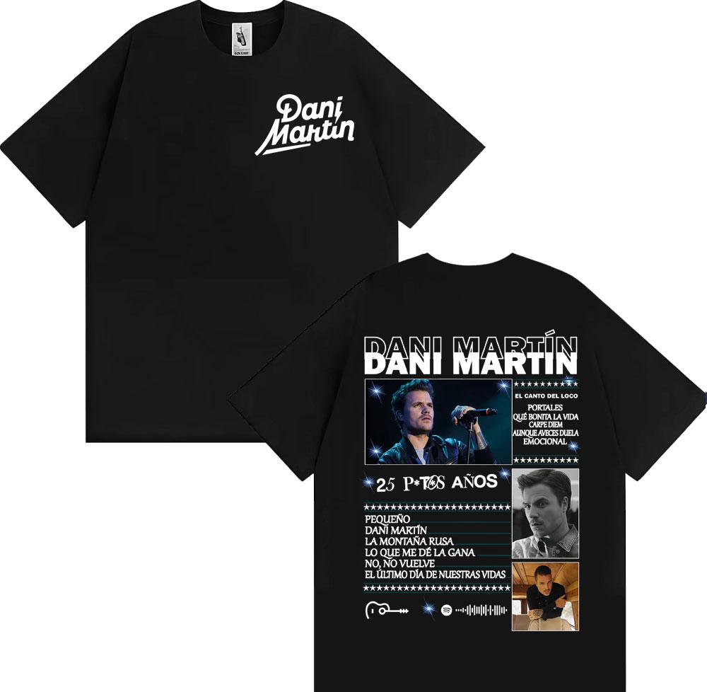 Dani Martn Concierto 25 Aos Album Merch Tshirt Unisex Women Fashion Hip Hop Streetwear T Shirts Cotton Comfort T Shirt