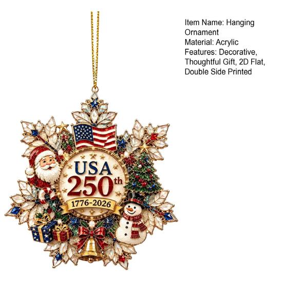 Thoughtful Gifts for Family Friends Christmas Acrylic Hanging Ornament, Double Side Printed 250th Anniversary Pendant Holiday Home Decor Tree, 2D Flat