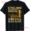 Cycling Solves Most Of My Problems Coffee The Rest T Shirt Vintage Top For Everyday Wear Stretched Streetwear Homme