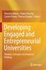 The Developing Engaged and Entrepreneurial Universities : Theories, Concepts and Empirical Findings Book