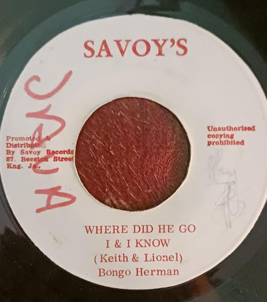 

7inch Record LIONEL KEITH Where Did He Go NONE Savoys Jamaica Reggae Ska Dub Used