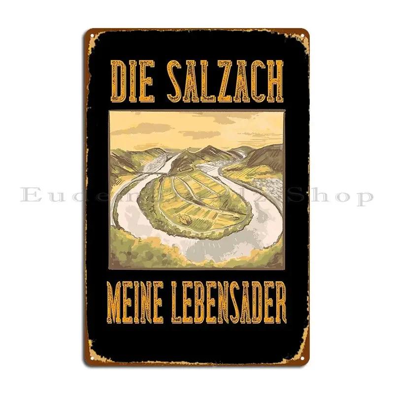 My Lifeline The River Salzach Metal Plaque Rusty Cinema Club Cinema Create Tin Sign Poster 20x30cm(7.8x11.8inch)