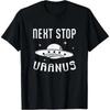Funny Ufo Alien Lover T Shirt Next Stop Uranus 100 Cotton Unise Vintage Designer Clothes Breathable Versatile Stylish