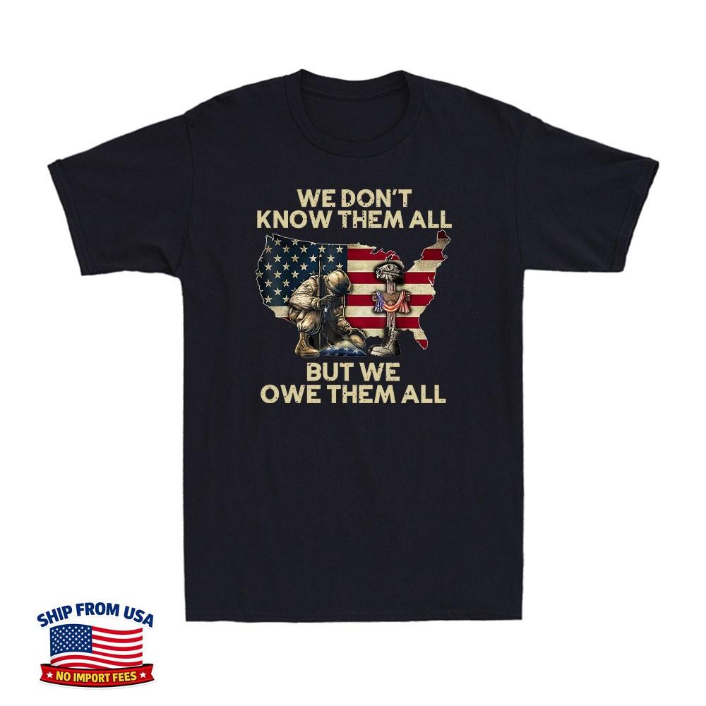 We Owe Them All Patriotic Veterans Day Memorial Day US Flag Men's T-Shirt