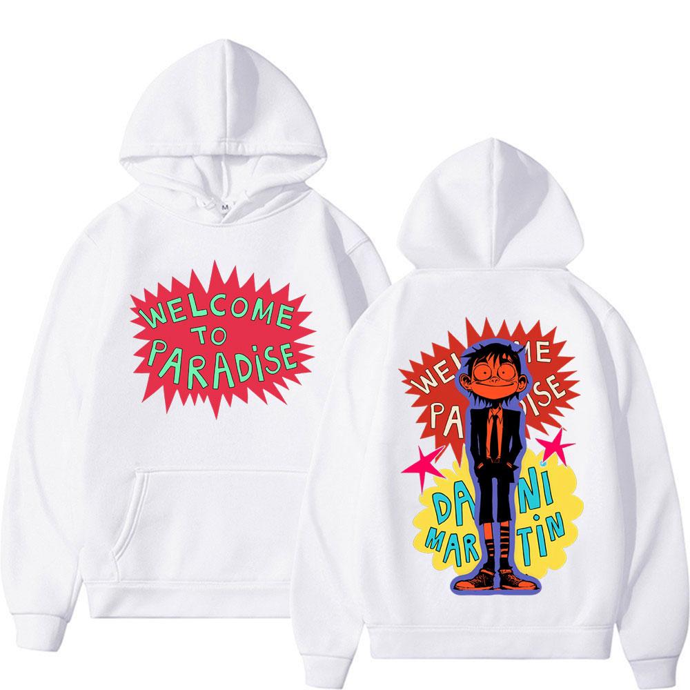 Dani Martin Welcome To Paradise Funny Hoodies Unisex Fashion Vintage Gothic Sweatshirts Streetwear