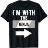 I'm with The Ninja T-Shirt Halloween Costume T-Shirt Khan Mens Womens Tank Top Sweatshirt Hoodie 620 Black
