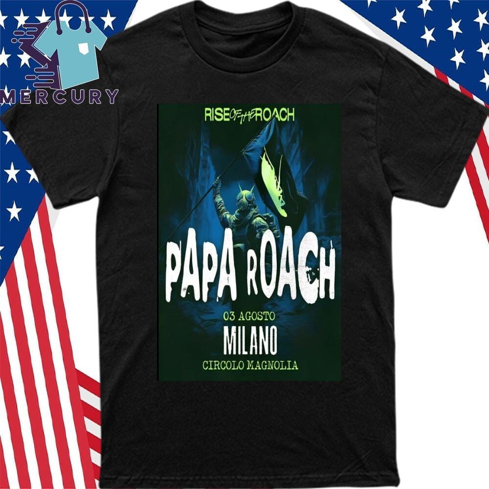 

Papa Roach Segrate Italy August 3 2025 Poster Shirt Unisex T-Shirt S