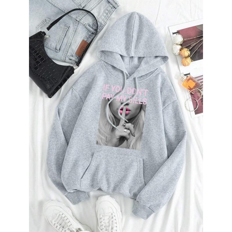If You Don'T Pay My Bills Men Women Hoodie Autumn Loose Hoodies Crewneck Pullover Sweatshirt Vintage Fleece Couple Sportswear