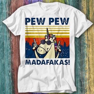 Pew Pew Madafakas Unicorno Scherzo Cavallo Omaggio Maglietta Top Tee 290