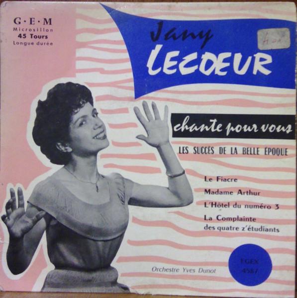 7inch Record JANY LECŒUR - Les Succès De La Belle Epoque EGEX4587 G.E.M. France Pop Used
