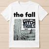 The Fall Live At The Witch Punk Rock Music Limited Edition Retro Cool Funny Gift Tee T Shirt G2063