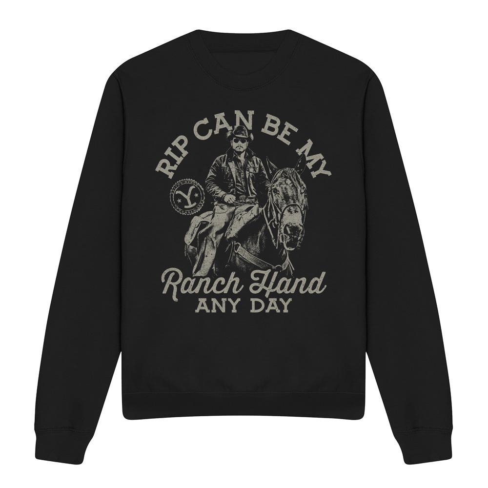 Yellowstone Unisex Adult Rip Can Be My Ranch Hand Sweatshirt