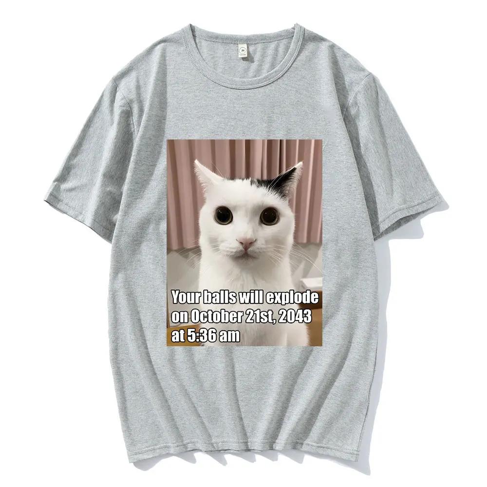 Your Balls Will Explode Funny Cat Graphic T Shirt Men's Fashion Hip Hop T-shirt Casual Cotton Short Sleeve Summer Breathable Top