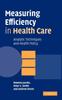 Kniha Measuring Efficiency In Health Care : Analytic Techniques and Health Policy