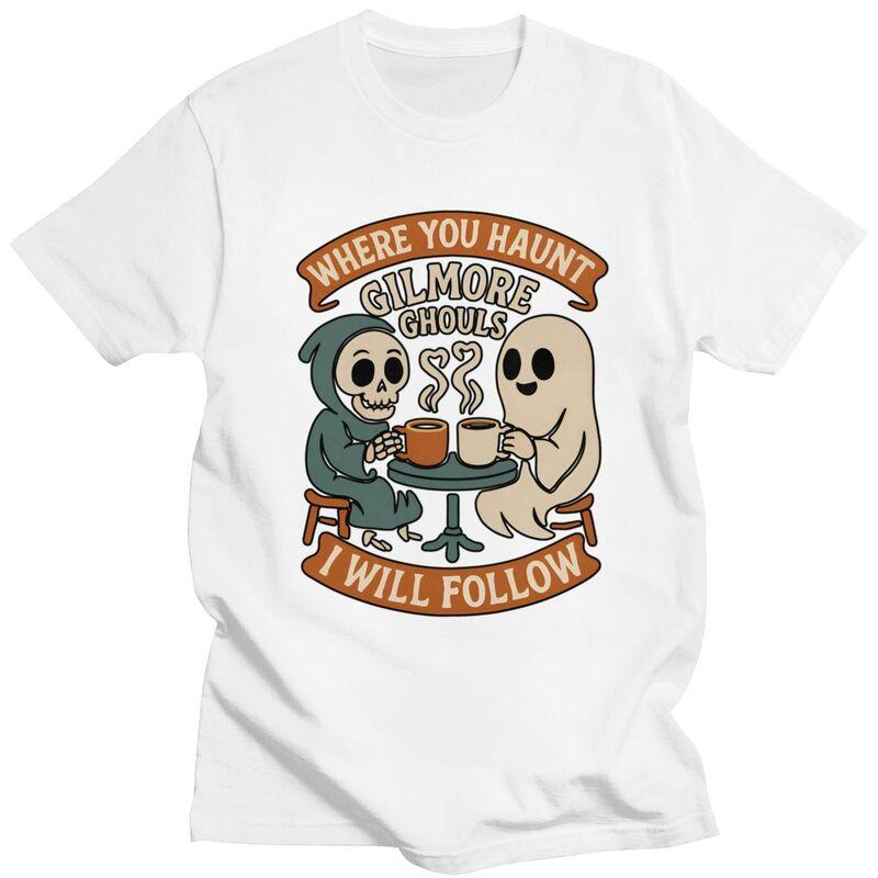 Gilmore Ghouls Where You Haunt I Will Follow T Shirt for Unisex Halloween Ghosts Tshirt Short Sleeve Tee Shirt Loose Fit Clothing