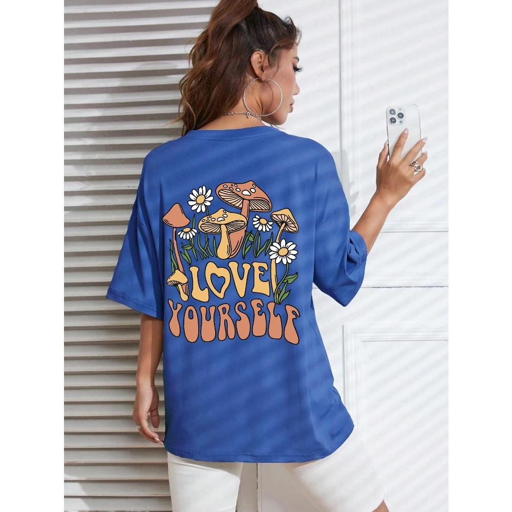 Love Yourself Grow Wantonly Cotton Prints Woman T-Shirt Essential Daily T-Shirt Personality Funny Short Sleeve Oversized Tshirts