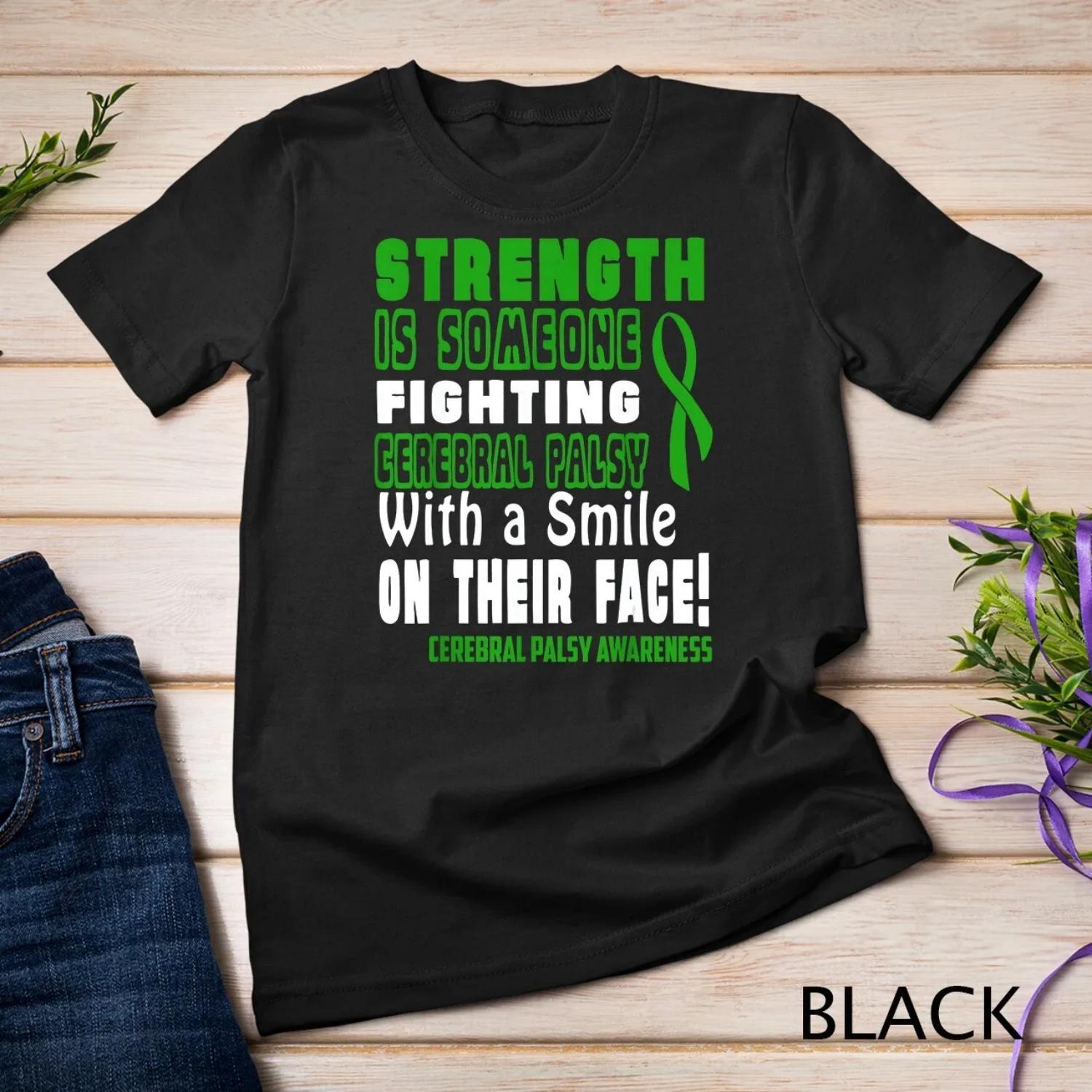 

Support Cerebral Palsy Awareness T shirt S
