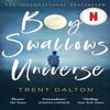 Boy Swallows Universe by Trent Dalton Paperback Book 9780008319281