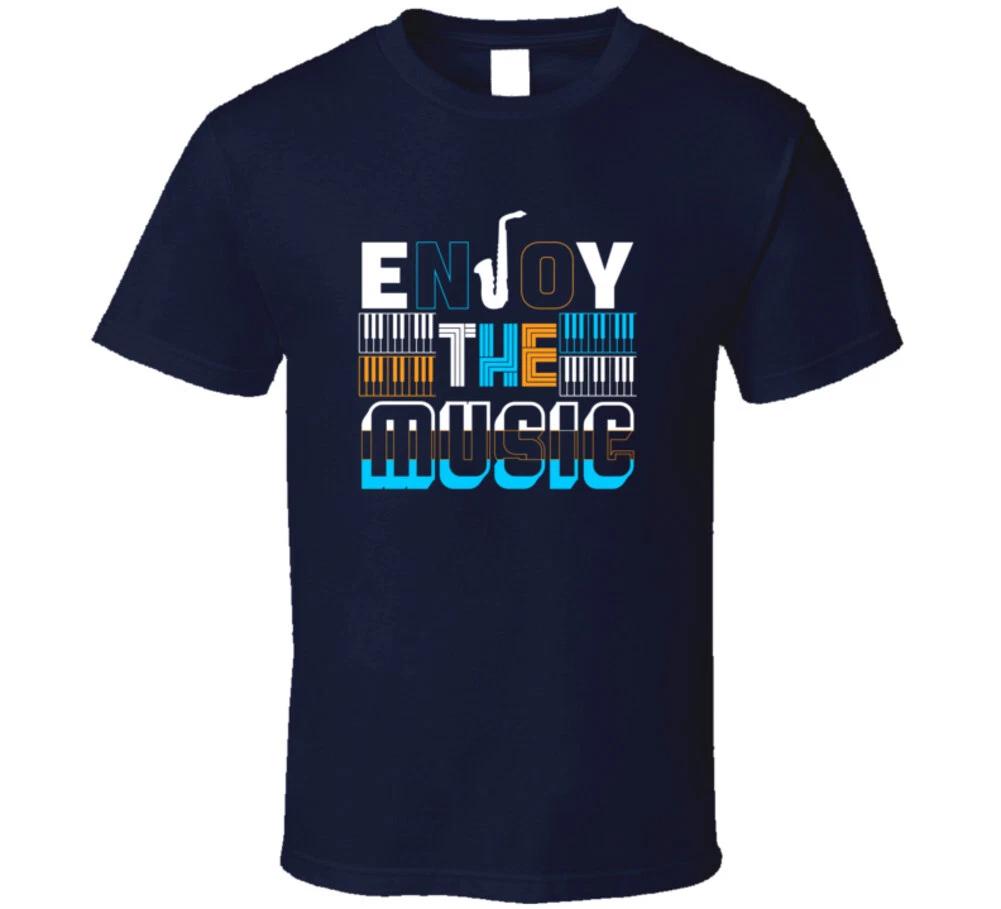 Enjoy The Music Gift - Cold Springs Designs Gift T Shirt 4XL