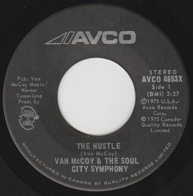 7-Zoll Schallplatte VAN MCCOY & THE SOUL CITY SYMPHONY - The Hustle AVCO4653X Avco 1975 Kanada Soul/Funk Gebraucht
