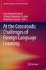 The At the Crossroads: Challenges of Foreign Language Learning Book