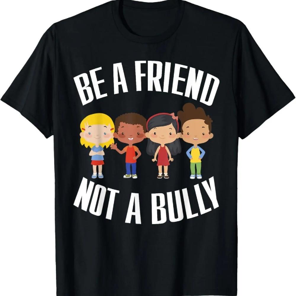 

Anti Bullying - Be A Friend Not A Bully - Kindness T-Shirt XXXL чорний