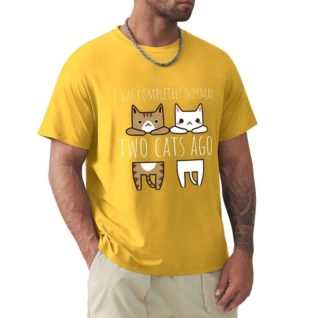 Byl jsem naprosto normální před dvěma kočkami Pánská trička Prodyšné oblečení Vysoce kvalitní tričko Hip Hop O-výstřih Bavlněné tričko Pánské