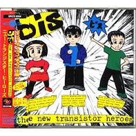 

CD BIS - New Transistor Heroes + 3 SRCS8264 Sony Records 1997 Japan ObiDance & Electronica Used