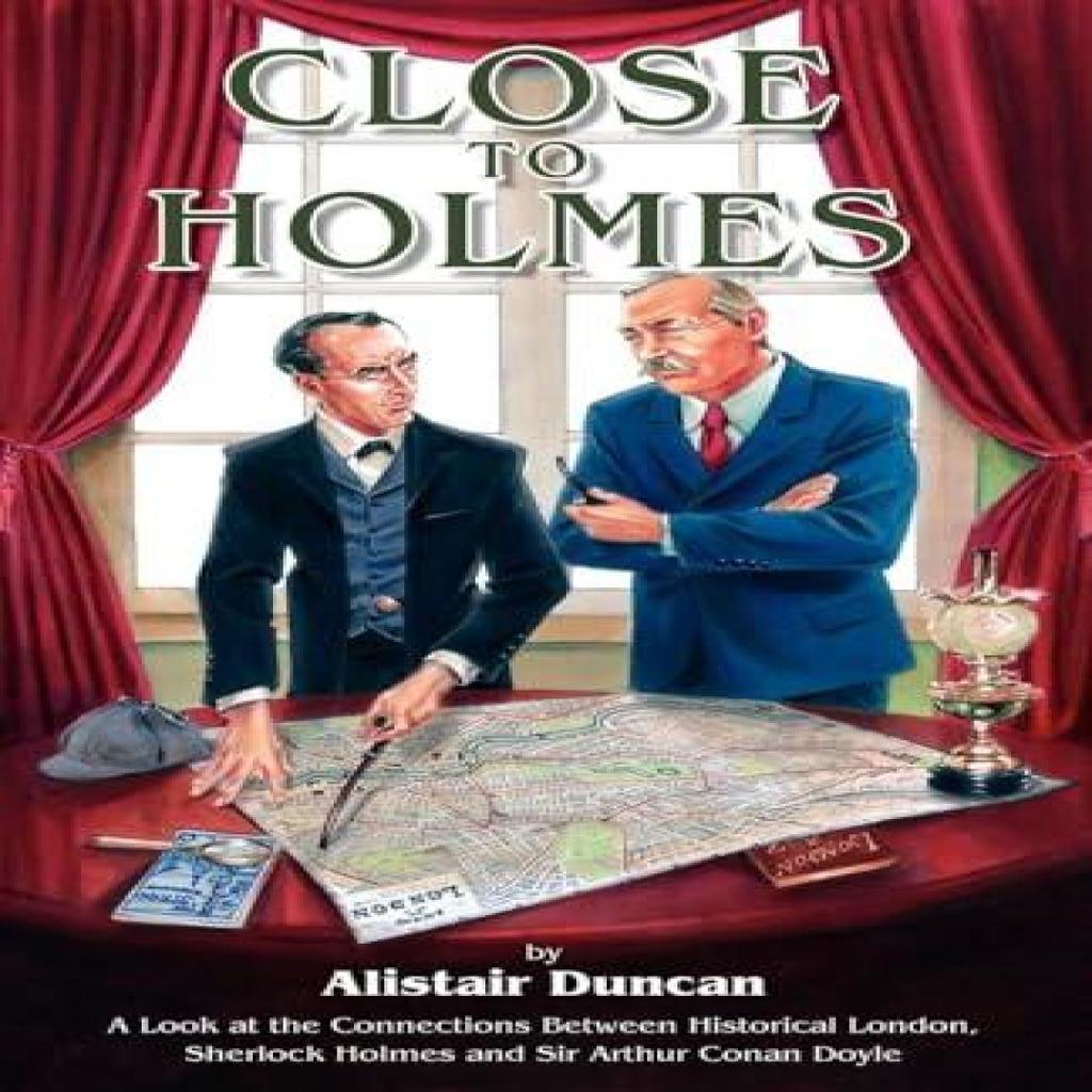 Close to Holmes by Alistair Duncan Paperback Book 9781904312505