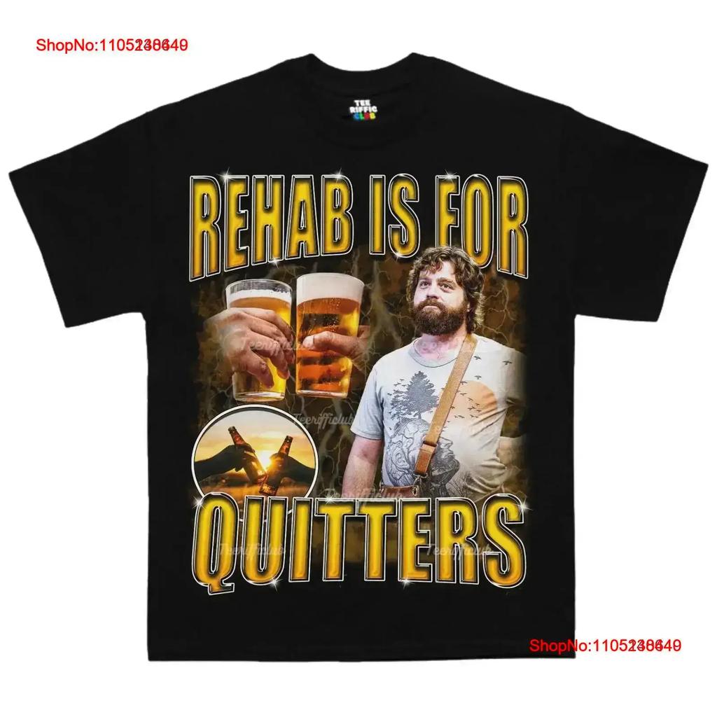Rehab Is for Quitters T Shirt Funny Drink Drunk Tee Vintage Washed Stretched Graphic Breathable Comfortable Fashion Soft