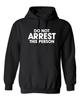 Do Not Arrest This Person Graphics Novelty Sarcastic Humor Men's Hoodies