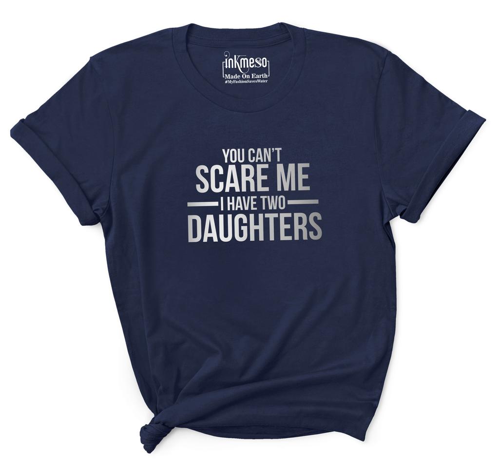 Inkmeso T-shirt Dla Matki   Nie Możesz Mnie Przestraszyć Mam Dwie Córki   Damskie T-shirty z Okrągłym Dekoltem