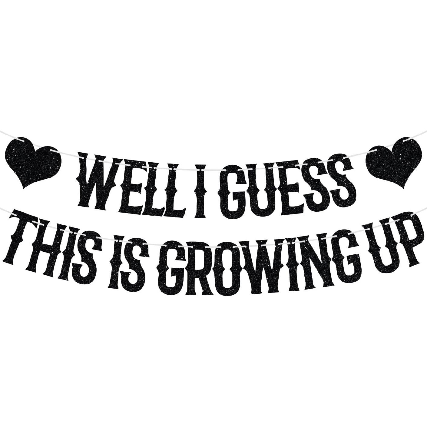 Well I Guess This is Growing Up Banner, Death to My Youth Sign, Funeral Emo Birthday 30th 40th 50h 60th 70th 80th Birthday Party Decorations Supplies