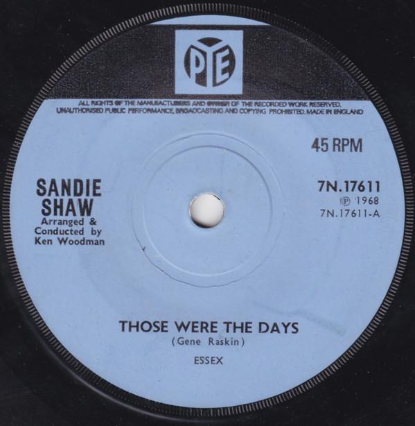 

7inch Record SANDIE SHAW - Those Were The Days 7N17611 Pye Records 1968 UK Pop Used