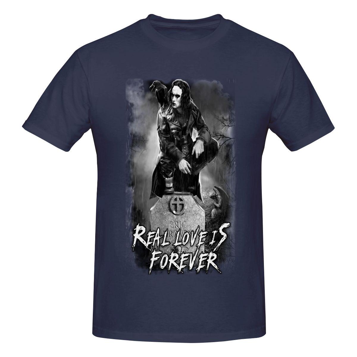 

Funny Eric Draven Real Love Is Forever Unisexs Tshirt Printed Tops are loose and slim fit Womens Tshirts 4XL