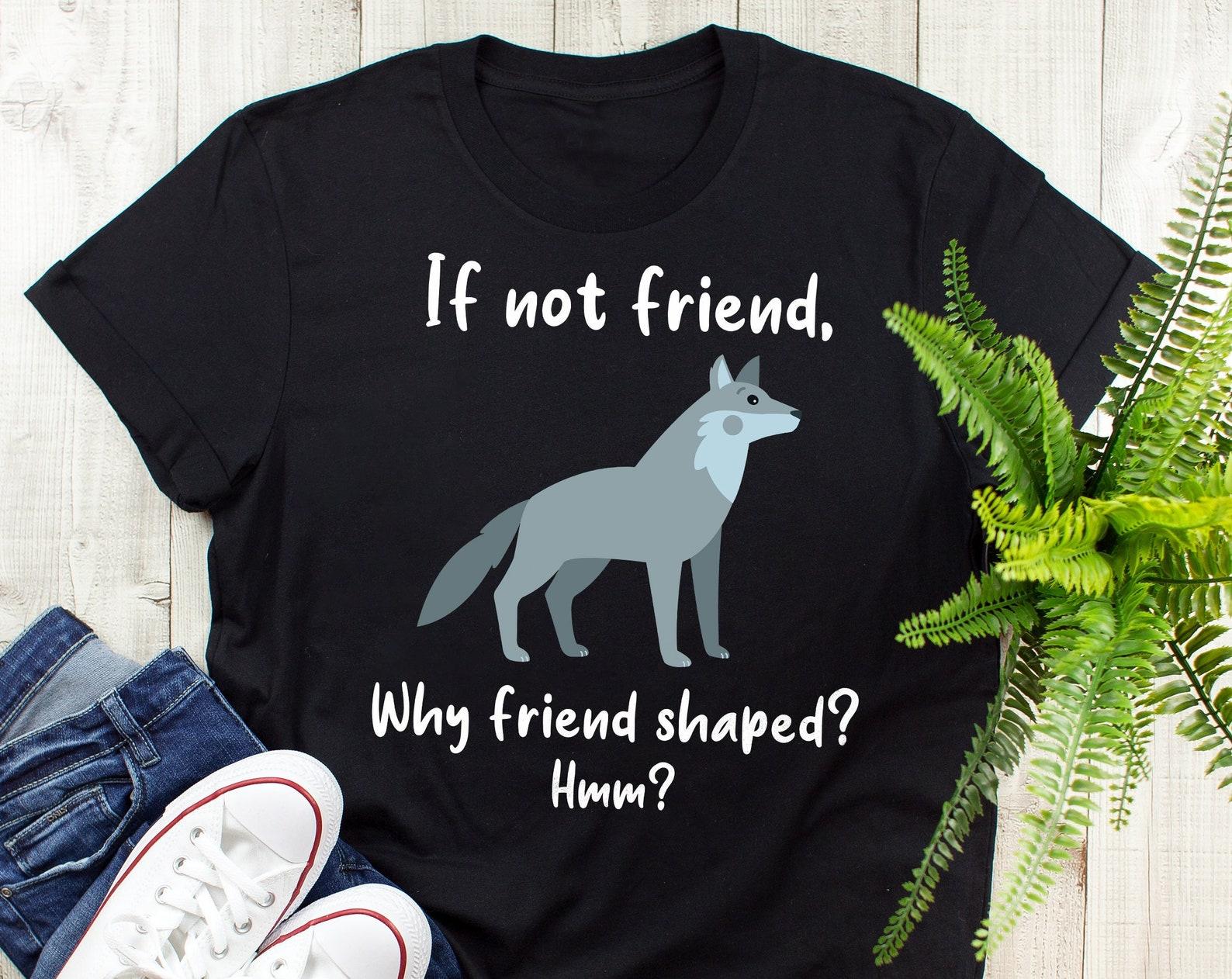 Wolf Shirt, , , Funny Animal Meme Gift, Cute Wild Nature T-shirt, Wildlife Lover Tshirt, Furry Tee, Furries, Zoologist, Grey Wolf 100